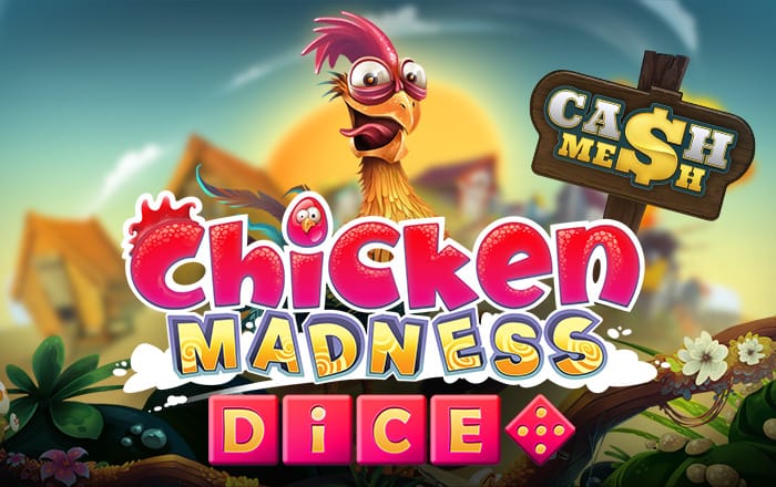 Colorful cartoon-style logo for a game titled "Chicken Madness Dice" featuring a surprised chicken and a wooden sign that says "Cash Me$h" against a blurred village background.